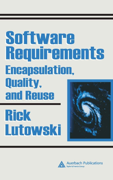 Software Requirements: Encapsulation, Quality, and Reuse