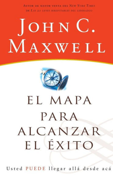 El Mapa Para Alcanzar El Éxito