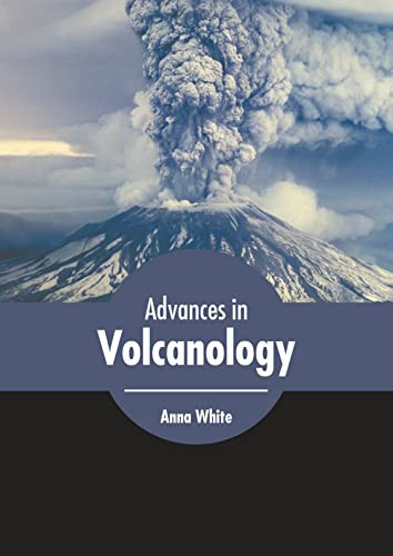 Advances in Volcanology