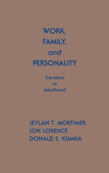 Work, Family, and Personality: Transition of Adulthood