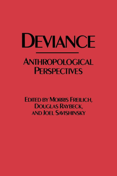 Deviance: Anthropological Perspectives