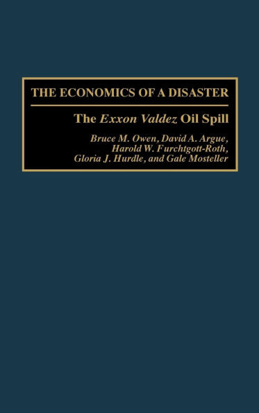 Economics of a Disaster: The EXXON Valdez Oil Spill