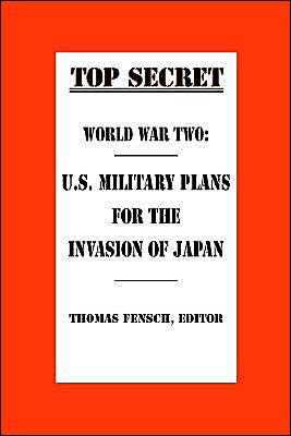 World War Two: U.S. Military Plans for the Invasion of Japan
