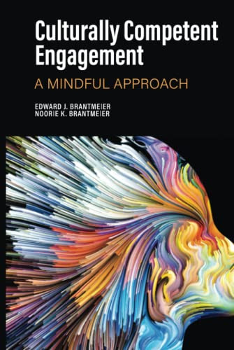 Culturally Competent Engagement: A Mindful Approach - 9781648021756