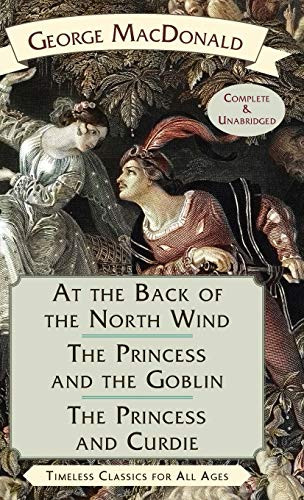 At the Back of the North Wind / The Princess and the Goblin / The Princess and Curdie - 9781635619171