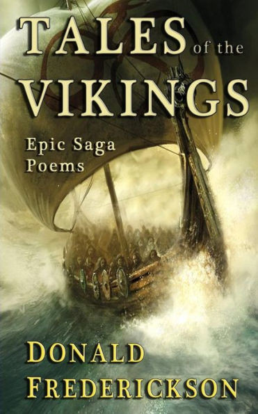 Tales Of The Vikings: Epic Viking Saga Poems