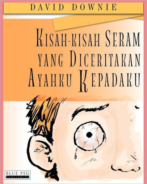 Kisah-Kisah Seram Yang Diceritakan Ayahku Kepadaku