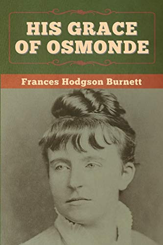 His Grace of Osmonde - 9781647997533