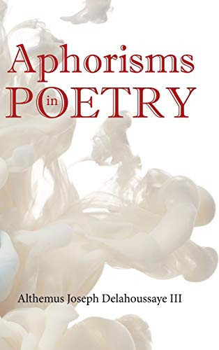 Aphorisms in Poetry - 9781648587221