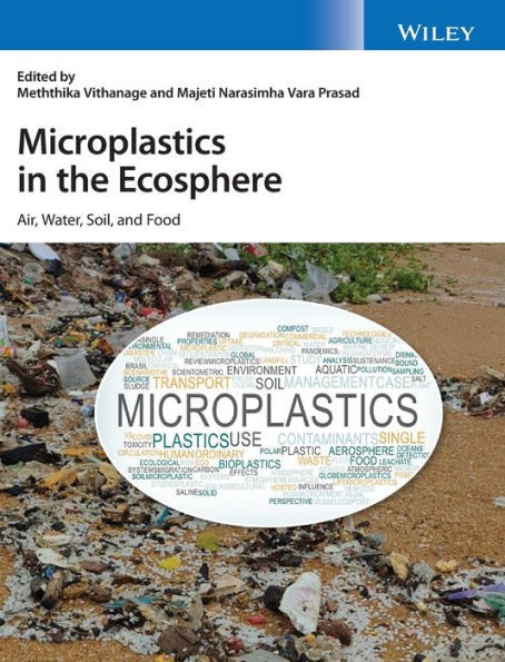 Microplastics in the Ecosphere: Air, Water, Soil, and Food