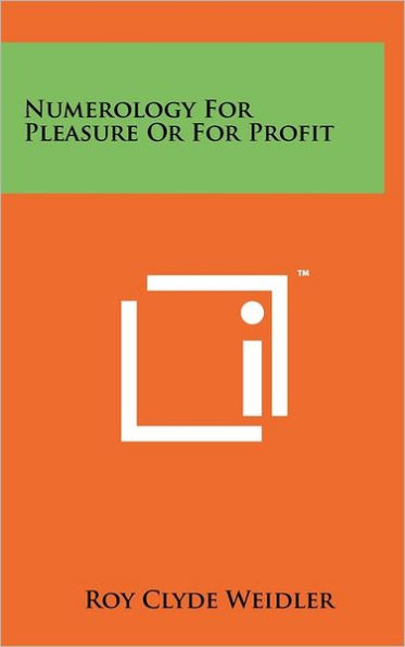 Numerology for Pleasure or for Profit