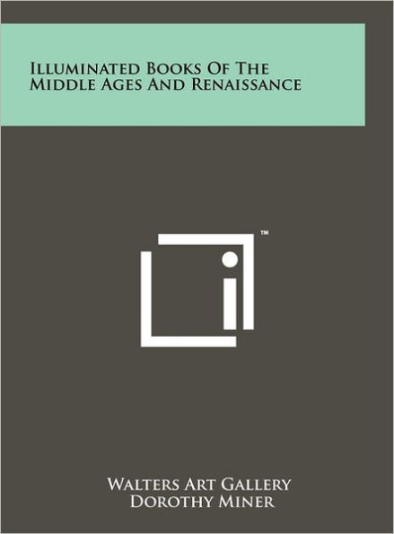 Illuminated Books of the Middle Ages and Renaissance