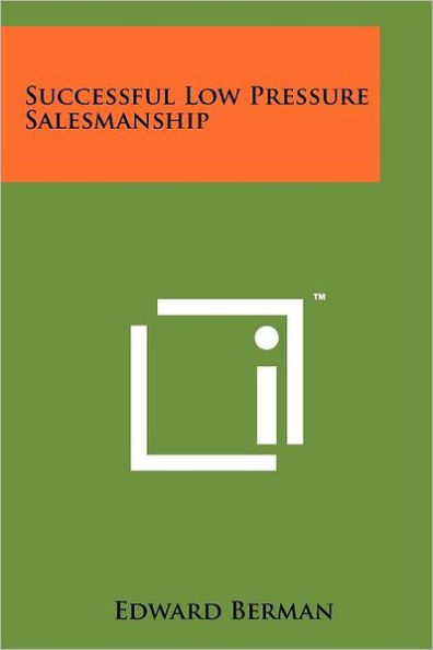 Successful Low Pressure Salesmanship