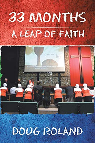 33 Months: A Leap of Faith - 9781664123014