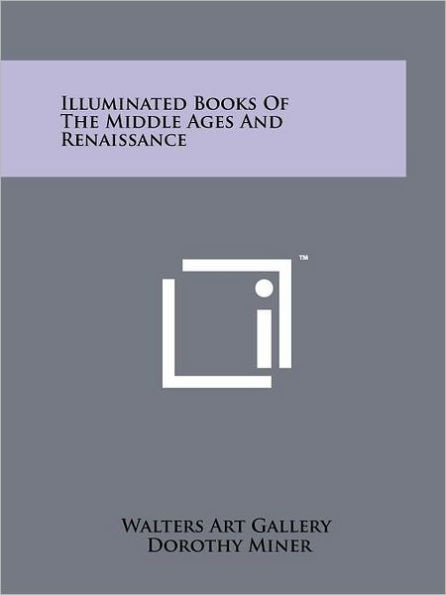 Illuminated Books of the Middle Ages and Renaissance