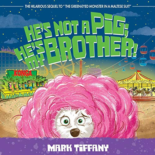 He's Not A Pig; He's My Brother! - 9781641117319