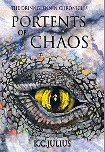 Portents of Chaos (The Drinnglennin Chronicles)