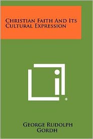 Christian Faith and Its Cultural Expression