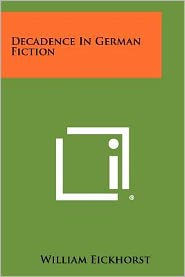 Decadence in German Fiction