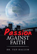 The Secular Passion Against Faith - 9781664196049