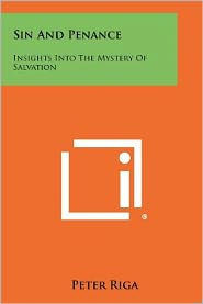 Sin and Penance: Insights Into the Mystery of Salvation