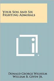 Your Son and Six Fighting Admirals