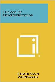 The Age Of Reinterpretation