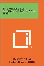 The Middle East Journal, V2, No. 2, April, 1948