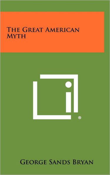 The Great American Myth