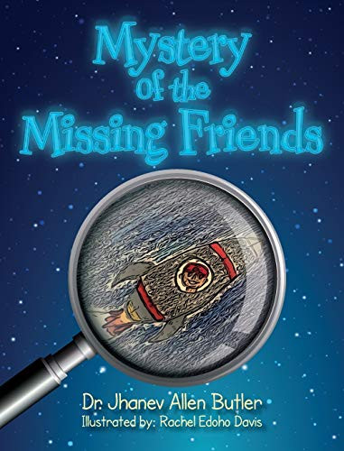 Mystery of The Missing Friends - 9781649905413