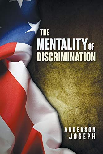 The Mentality of Discrimination - 9781646203543