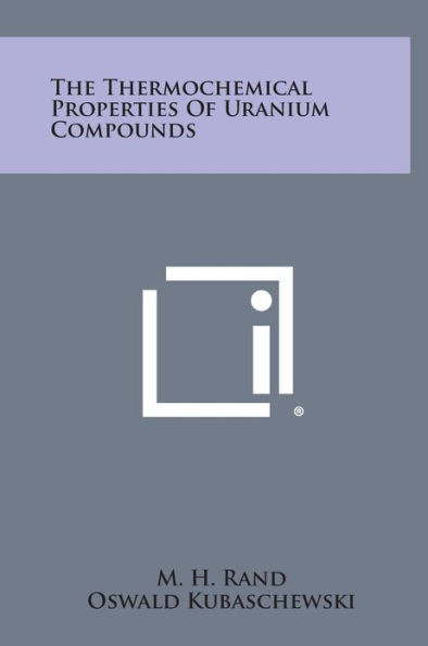 The Thermochemical Properties of Uranium Compounds