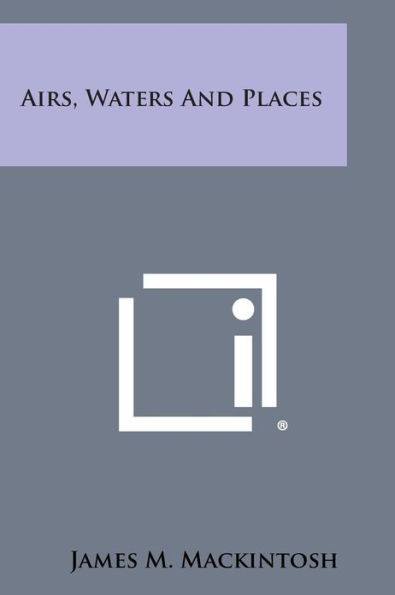 Airs, Waters and Places