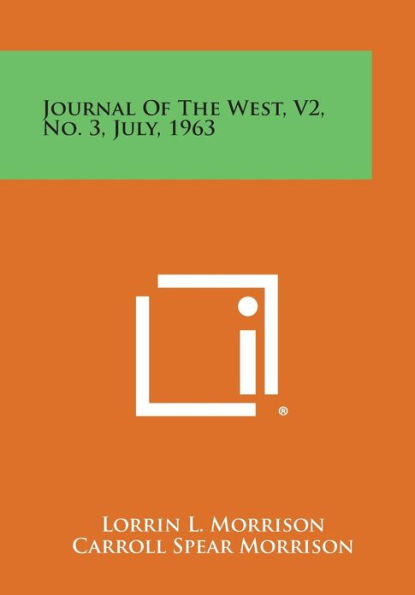 Journal of the West, V2, No. 3, July, 1963