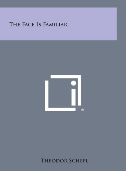 The Face Is Familiar