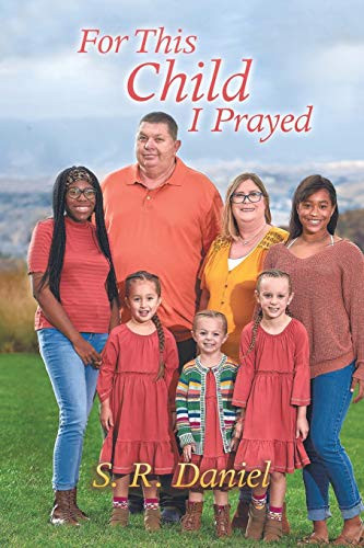 For This Child I Prayed - 9781532088810
