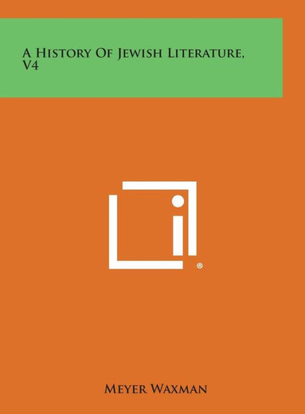 A History of Jewish Literature, V4