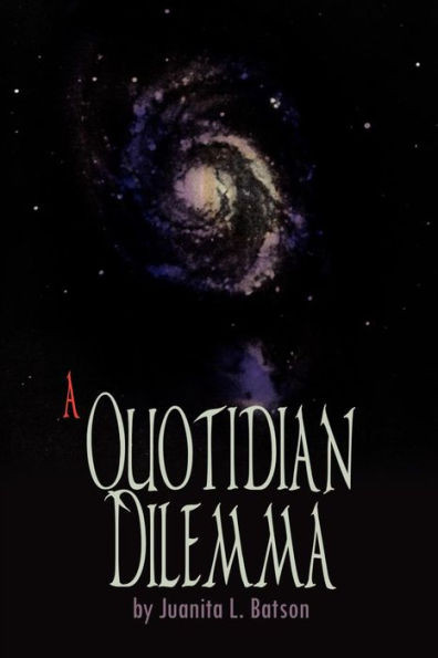 A Quotidian Dilemma