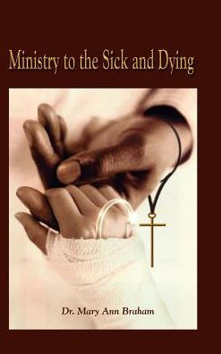 Ministry to the Sick and Dying