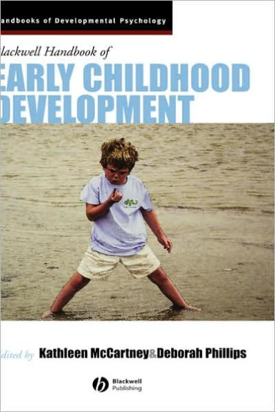 The Blackwell Handbook of Early Childhood Development