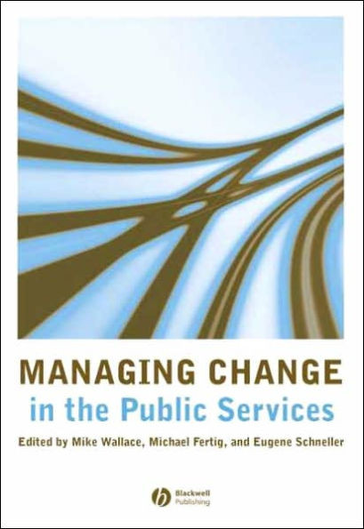 Managing Change in the Public Services