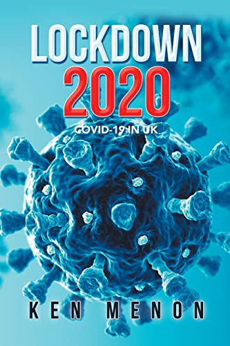Lockdown 2020: Covid-19 in Uk - 9781665580373