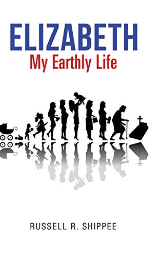 Elizabeth My Earthly Life - 9781663210074