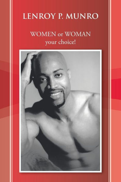 Women or Woman: Your Choice!