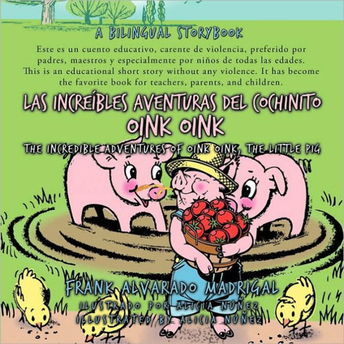 Las Increibles Aventuras del Cochinito Oink Oink: The Incredible Adventures of Oink Oink, the Little Pig