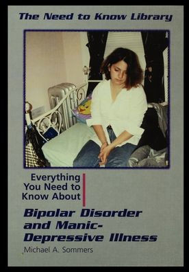 Bipolar Disorder and Manic Depressive Illness