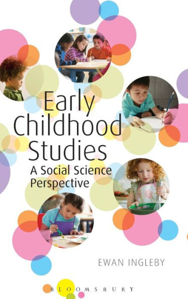 Early Childhood Studies: A Social Science Perspective
