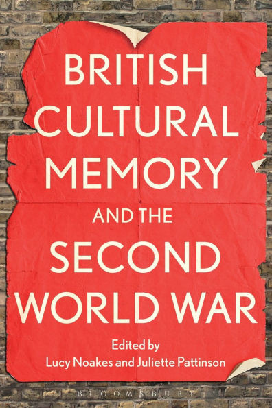 British Cultural Memory and the Second World War