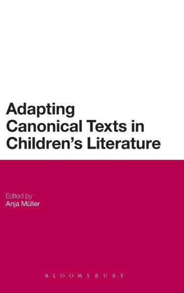 Adapting Canonical Texts in Children's Literature