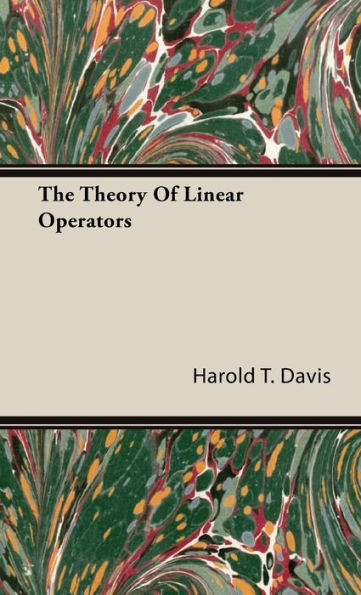 The Theory Of Linear Operators